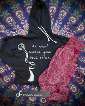 Do What Makes Your Soul Shine, Black Hoodie   Shiva Pants   Crystal- Bundle!