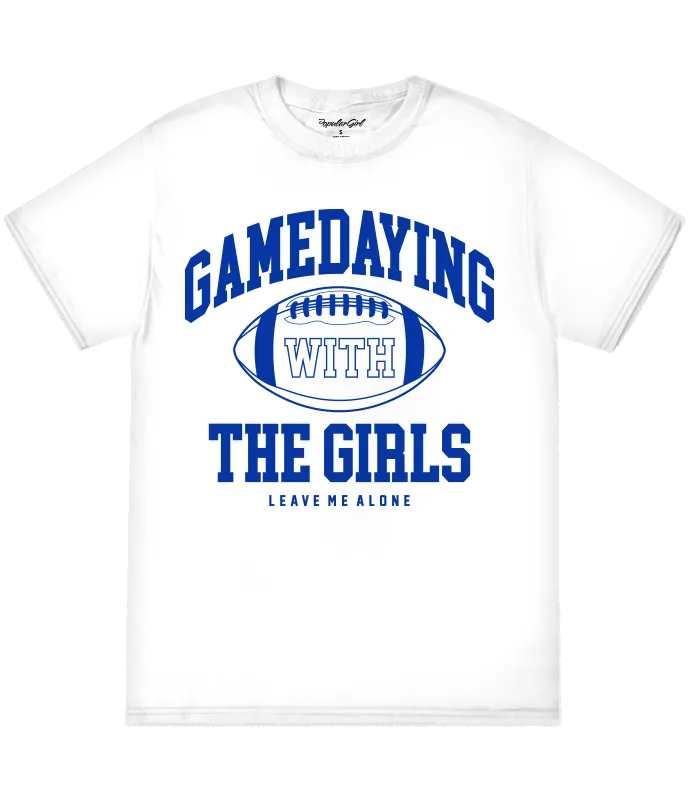 Game Daying Girls TEE