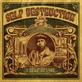 I Self Devine - Self Destruction