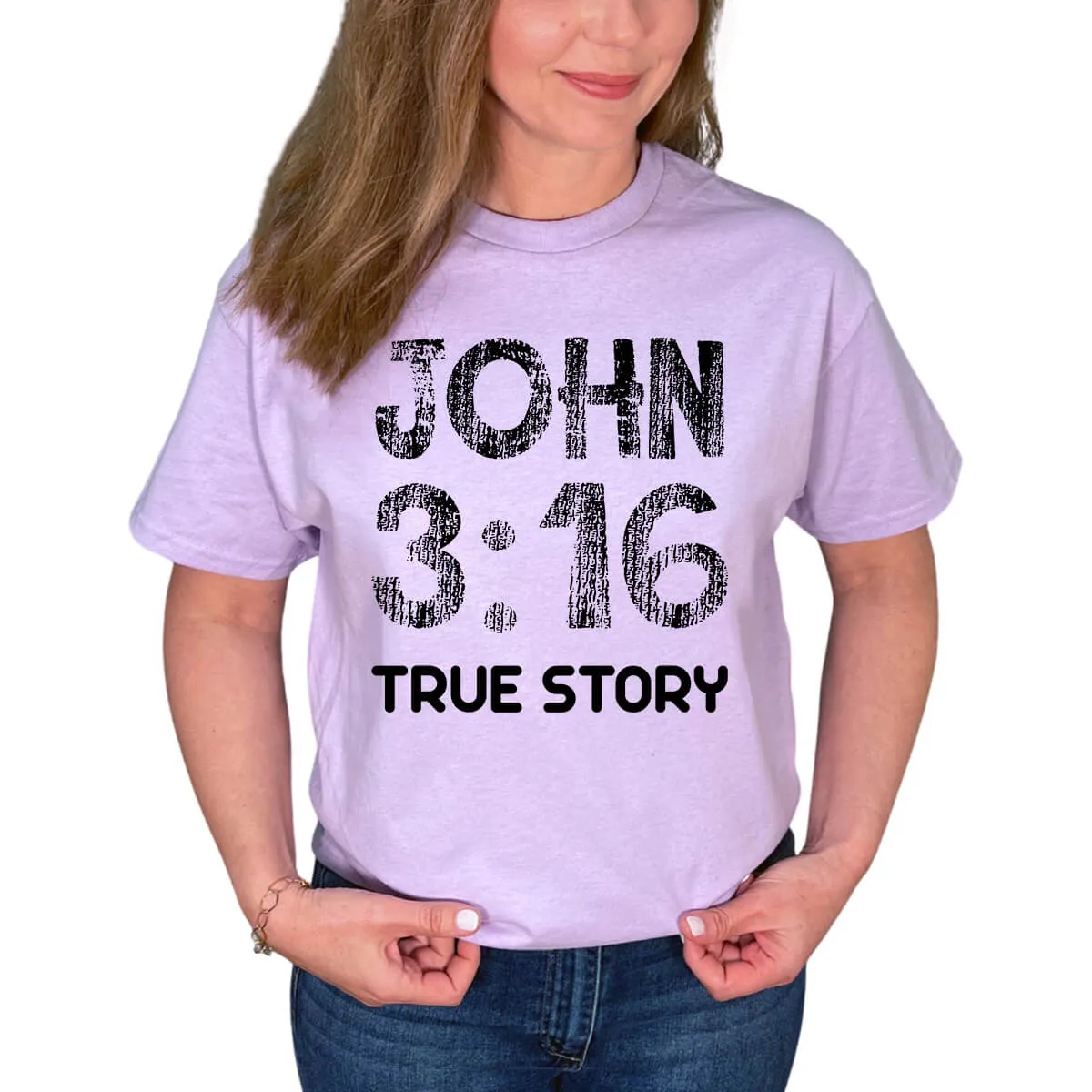 John 3:16 True Story T-Shirt